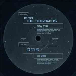 1200 Micrograms / GMS - 1200 Mics / The Warp download free