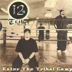 12th Tribe - Enter The Tribal Camp download free