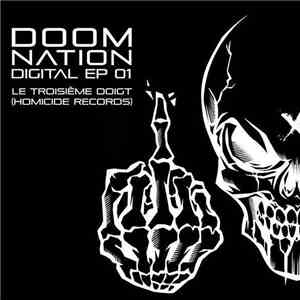 3ème Doigt - Doom Nation EP#01 download free