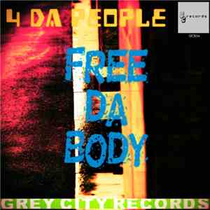 4 Da People - Free Da Body download free