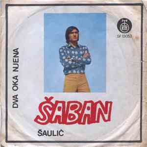 Šaban Šaulić - Dva Oka Njena download mp3 flac