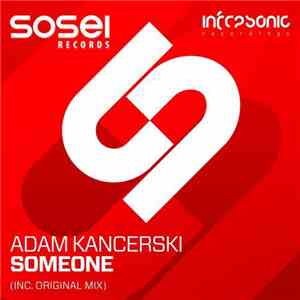 Adam Kancerski - Someone download mp3 flac