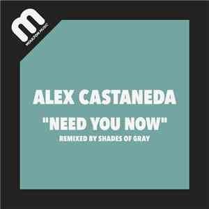 Alex Castaneda - Need You Now download mp3 flac