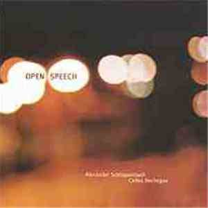 Alexander von Schlippenbach, Carlos Bechegas - Open Speech download mp3 flac
