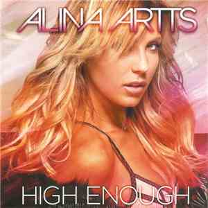 Alina Artts - High Enough download free