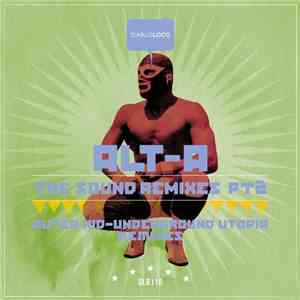 Alt-A - The Sound Remixes PT2 download free