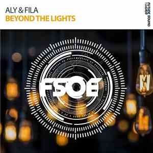 Aly & Fila - Beyond The Lights download free