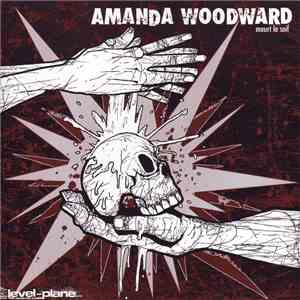 Amanda Woodward - Meurt La Soif / Un Peu D'Etoffe download mp3 flac