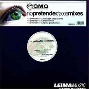 AMQ  - No Pretender / 2006 Mixes download free