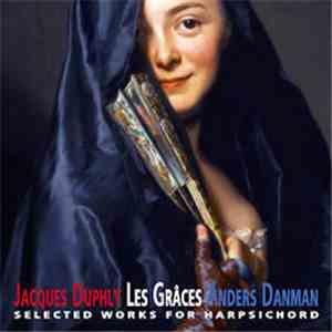 Anders Danman - Jacques Duphly - Les Gràces download free