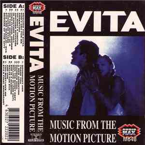 Andrew Lloyd Webber And Tim Rice - Evita: Music From The Motion Picture download free
