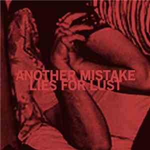 Another Mistake - Lies For Lust download mp3 flac