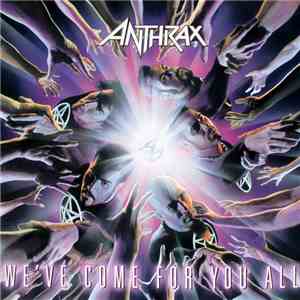 Anthrax - We've Come For You All download mp3 flac