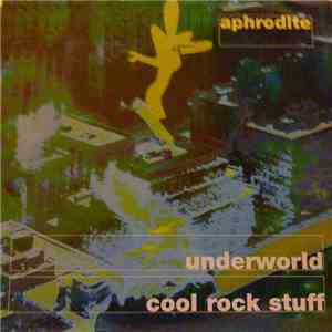 Aphrodite - The Underworld / Cool Rock Stuff download free
