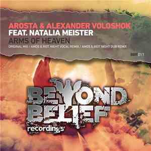 Arosta & Alexander Voloshok Feat. Natalia Meister - Arms Of Heaven download mp3 flac
