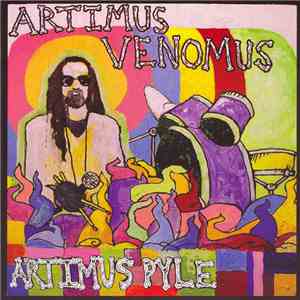 Artimus Pyle  - Artimus Venomus download mp3 flac
