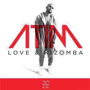 Atim - Love & Kizomba download free