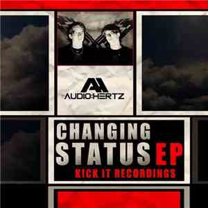 Audio:Hertz - Changing Status EP download free