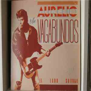 Aurelio Y Los Vagabundos - En El Lado Salvaje download mp3 flac