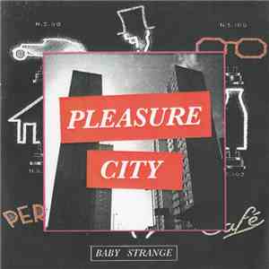 Baby Strange  - Pleasure City download mp3 flac