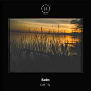 Barko  - Lost Trip download mp3 flac