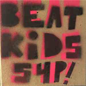 Beat Kids  - Sorry For Partying download mp3 flac