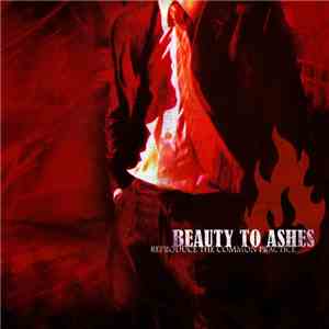 Beauty To Ashes - Reproduce The Common Practice download free