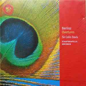 Berlioz, Sir Colin Davis, Staatskapelle Dresden - Overtures download mp3 flac
