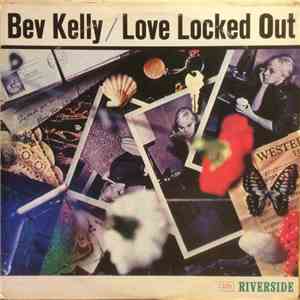 Bev Kelly - Love Locked Out download mp3 flac