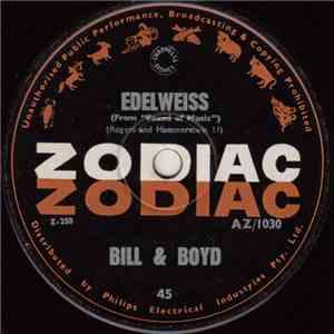 Bill And Boyd - Edelweiss / Don't Ever Change download mp3 flac