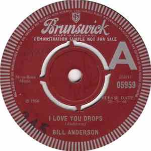 Bill Anderson  - I Love You Drops download mp3 flac