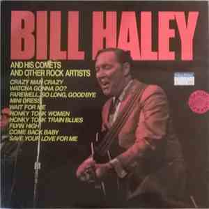 Bill Haley And His Comets - And Other Rock Artists download mp3 flac