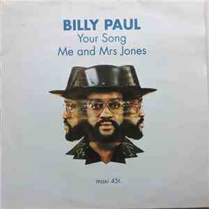 Billy Paul - Your Song / Me And Mrs. Jones download mp3 flac