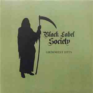 Black Label Society - Grimmest Hits download free