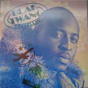 Blak Twang - Travellin' download free