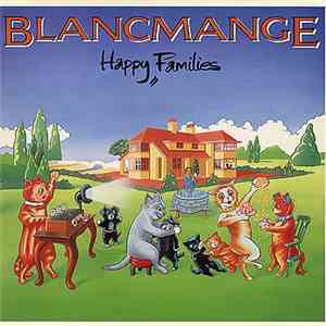 Blancmange - Happy Families download free