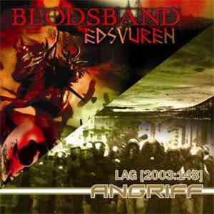 Blodsband  / Angriff  - Edsvuren / Lag [2003:148] download free