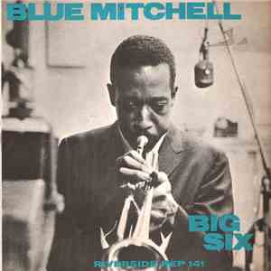 Blue Mitchell - Big Six download mp3 flac
