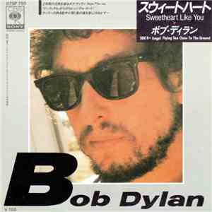Bob Dylan - Sweetheart Like You download free