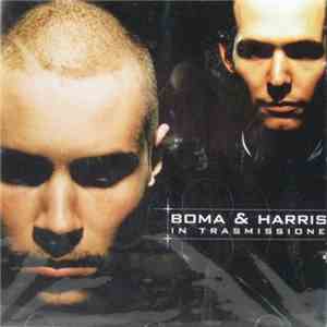 Boma & Harris - In Trasmissione download mp3 flac