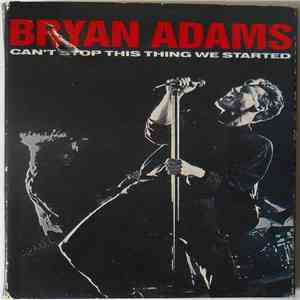 Bryan Adams - Can't Stop This Thing We Started download mp3 flac