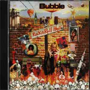 Bubble  - Rock n Roll Hell download mp3 flac