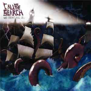 Call Off The Search  - What Doesn't Kill Us​.​.​. download mp3 flac