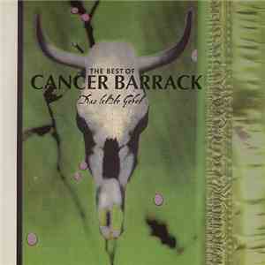 Cancer Barrack - Das Letzte Gebet (The Best Of...) download mp3 flac