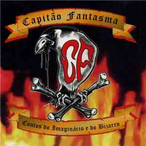 Capitão Fantasma - Contos Do Imaginário E Do Bizarro download free