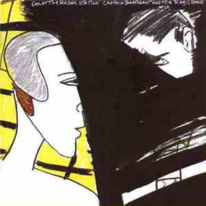 Captain Beefheart And The Magic Band - Doc At The Radar Station download free