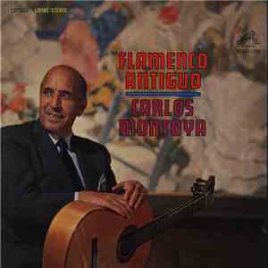 Carlos Montoya - Flamenco Antiguo download mp3 flac