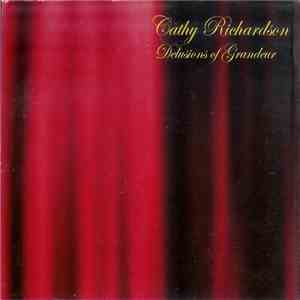 Cathy Richardson - Delusions Of Grandeur download free