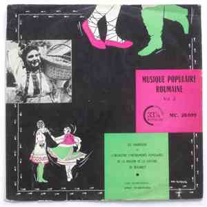 Chanteurs Et Orchestre D'instruments Populaires De La Maison De La Culture De Bucarest Chef D'Orchetre Ionel Budisteanu - Musique Populaire Roumaine Vol. 2 download mp3 flac