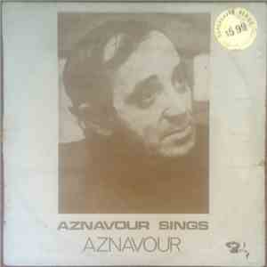 Charles Aznavour - Aznavour Sings Aznavour download free